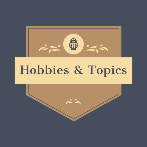 Hobbies and Topics